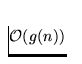 ${\cal O}(g(n))$